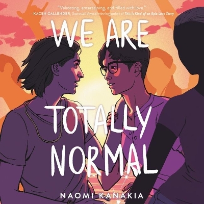 We Are Totally Normal by Rahul Kanakia
