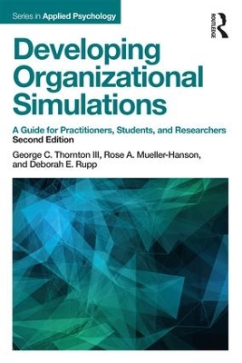 Developing Organizational Simulations by George C. Thornton III