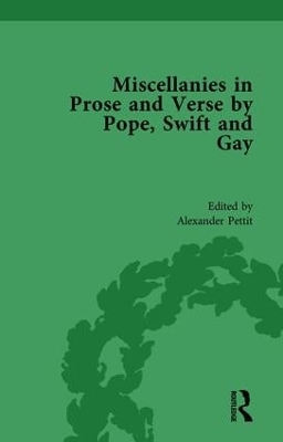 Miscellanies in Prose and Verse by Pope, Swift and Gay by Alexander Pettit