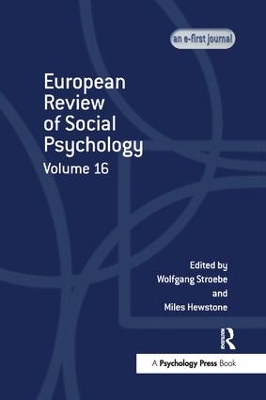 European Review of Social Psychology: Volume 16 by WOLFGANG STROEBE