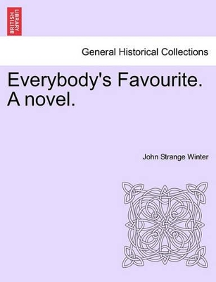 Everybody's Favourite. a Novel. book