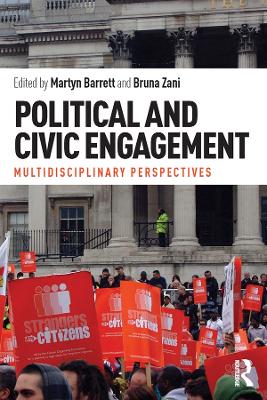 Political and Civic Engagement: Multidisciplinary perspectives by Martyn Barrett