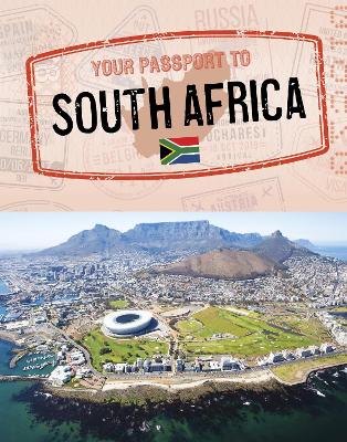 Your Passport to South Africa by Artika R. Tyner