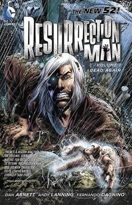 Resurrection Man by Dan Abnett