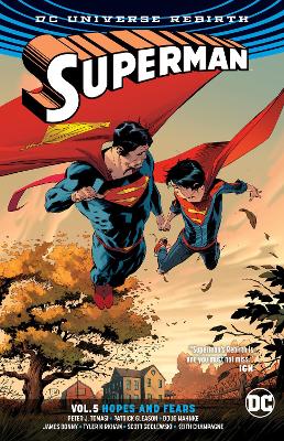 Superman Vol. 5 Hopes And Fears (Rebirth) book