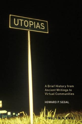 Utopias by Howard P. Segal