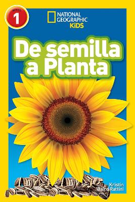 De Semilla a Planta (L1) (National Geographic Reader) book