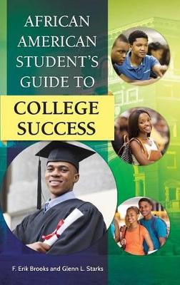African American Student's Guide to College Success book