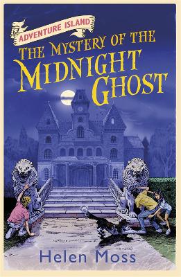 Adventure Island: The Mystery of the Midnight Ghost by Helen Moss