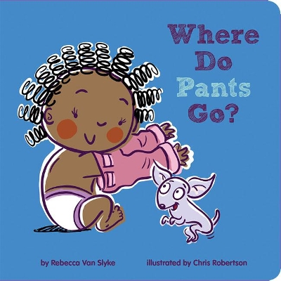 Where Do Pants Go? book