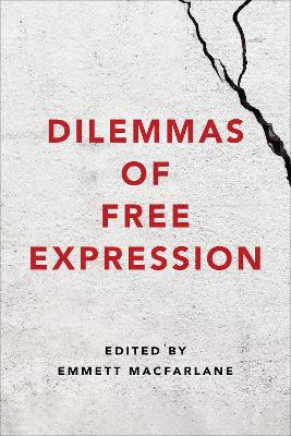 Dilemmas of Free Expression by Emmett Macfarlane