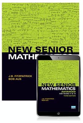 New Senior Mathematics Advanced Years 11 & 12 Student Book with eBook book