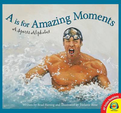 A is for Amazing Moments by Brad Herzog