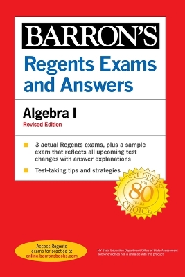 Regents Exams and Answers: Algebra I, Fourth Edition by Gary M. Rubinstein