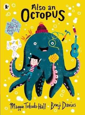 Also an Octopus by Maggie Tokuda-Hall
