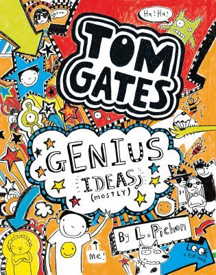 Tom Gates: Genius Ideas (Mostly) book