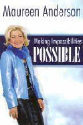 Making Impossibilities Possible book