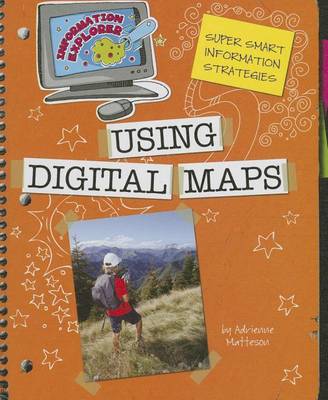 Using Digital Maps by Adrienne Matteson
