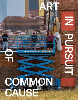 Art in Pursuit of Common Cause book