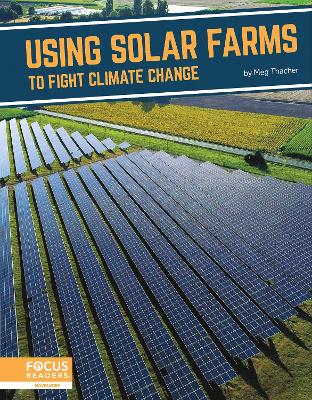 Using Solar Farms to Fight Climate Change by Meg Thacher