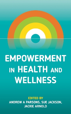 Empowerment in Health and Wellness book