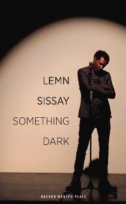 Something Dark by Lemn Sissay