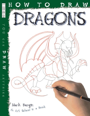 How To Draw Dragons by Mark Bergin
