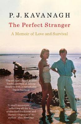 The Perfect Stranger by P. J. Kavanagh