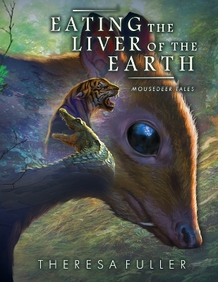 Eating the Liver of the Earth book