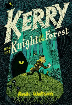 Kerry and the Knight of the Forest book