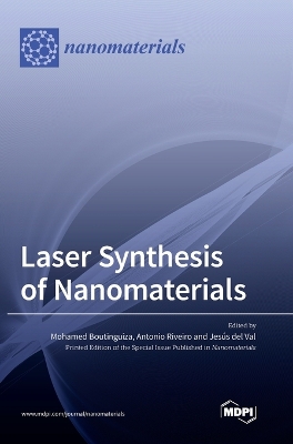 Laser Synthesis of Nanomaterials book