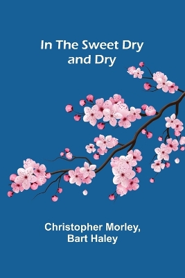 In the Sweet Dry and Dry book