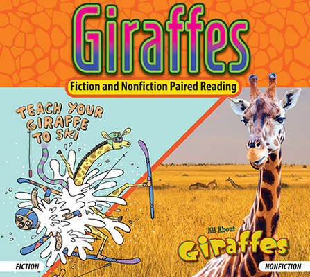 Giraffes: Teach Your Giraffe To Ski / All About Giraffes book