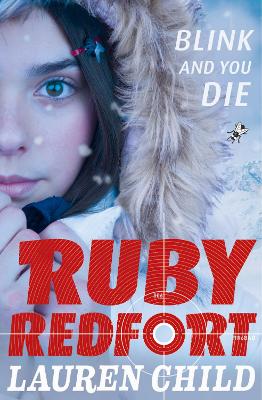 Ruby Redfort: #6 Blink and You Die by Lauren Child