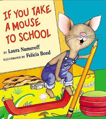 If You Take a Mouse to School book