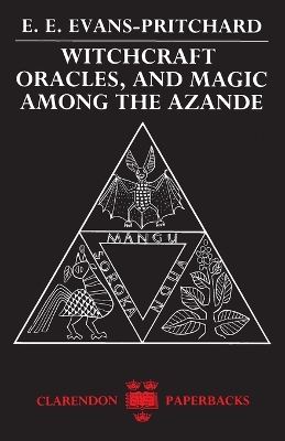 Witchcraft, Oracles and Magic among the Azande book