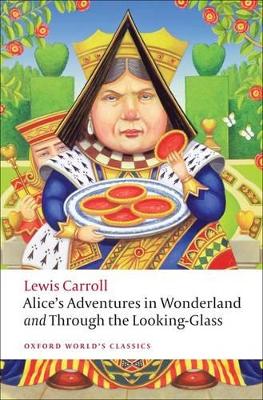 Alice's Adventures in Wonderland and Through the Looking-Glass by John Tenniel