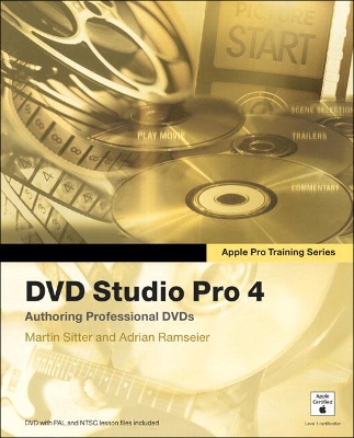 Apple Pro Training Series: DVD Studio Pro 4 by Martin Sitter