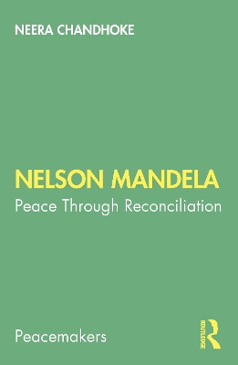 Nelson Mandela: Peace Through Reconciliation book