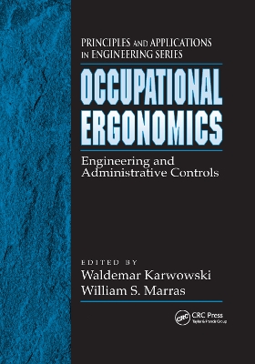 Occupational Ergonomics: Engineering and Administrative Controls book