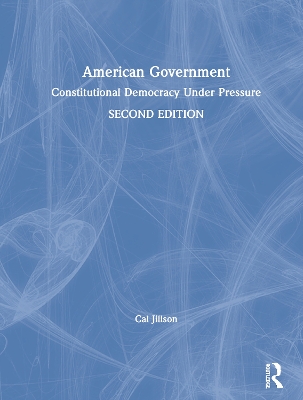 American Government: Constitutional Democracy Under Pressure book
