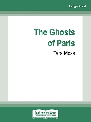 The Ghosts Of Paris: (Book #2 A Billie Walker Mystery) by Tara Moss