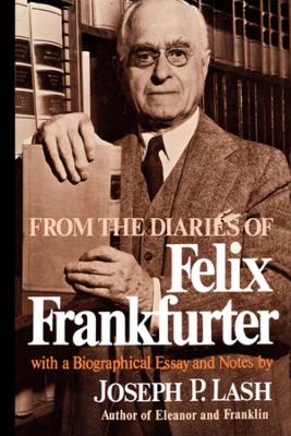 From the Diaries of Felix Frankfurter book