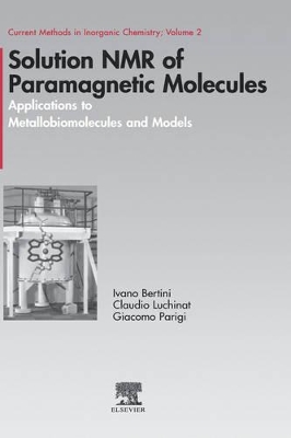 Solution NMR of Paramagnetic Molecules by Ivano Bertini