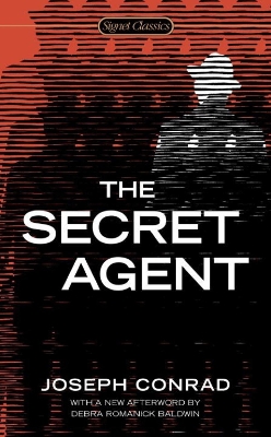 The Secret Agent by Joseph Conrad