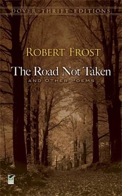 The The Road Not Taken and Other Poems by Robert Frost