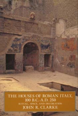 Houses of Roman Italy, 100 B.C.- A.D. 250 book