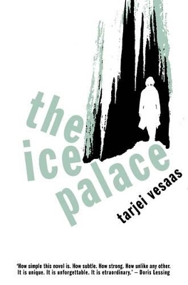 The Ice Palace by Tarjei Vesaas