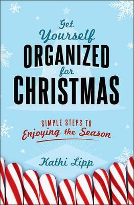 Get Yourself Organized for Christmas book