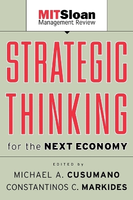 Strategic Thinking for the Next Economy by Michael Cusumano